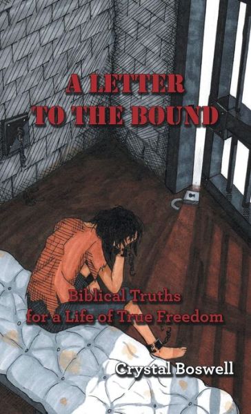 Cover for Crystal Boswell · Letter to the Bound (Book) (2022)