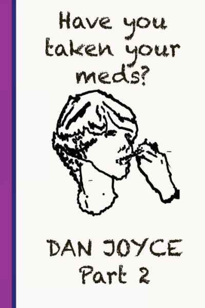 Cover for Lulu Press · Have You Taken Your Meds? Part 2 (Paperback Book) (2022)