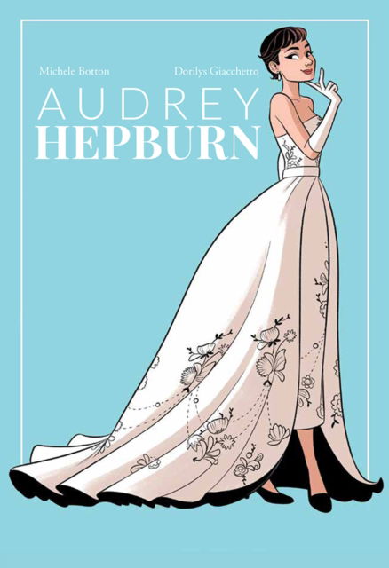 Cover for Michele Botton · Audrey Hepburn (Hardcover Book) (2024)