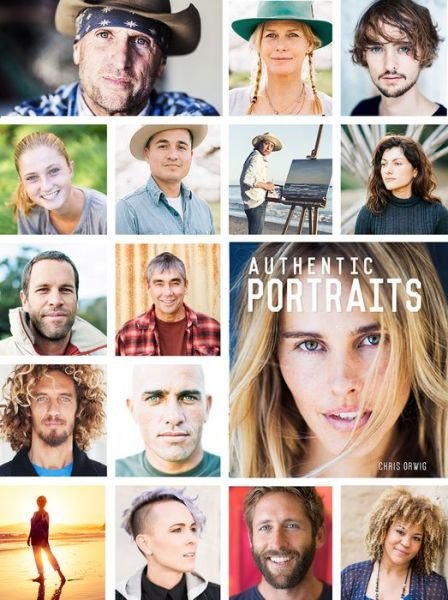 Cover for Chris Orwig · Authentic Portraits: Searching for Soul, Significance, and Depth (Hardcover Book) (2019)