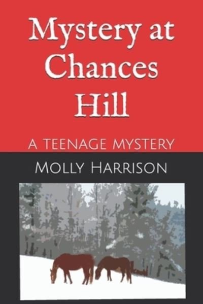 Cover for Molly Harrison · Mystery at Chances Hill (Bog) (2019)