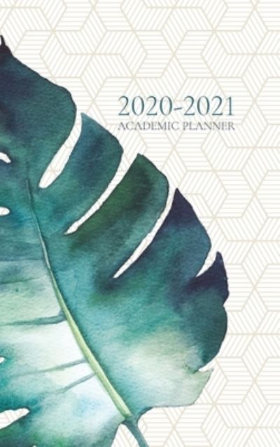 Cover for Reyhana Ismail · Academic Planner - With Hijri Dates: Monstera Leaf (Hardcover Book) (2020)