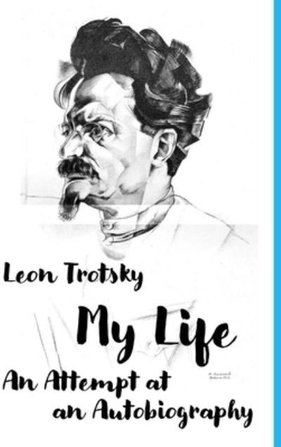 Cover for Leon Trotsky · Leon Trotsky. My Life (Hardcover Book) (2020)