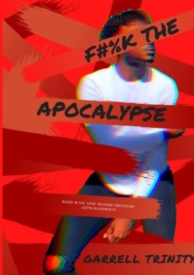 Cover for Garrell Trinity · F#%K The Apocalypse (Paperback Book) (2020)