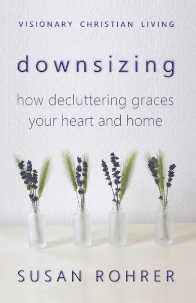 Cover for Susan Rohrer · Downsizing (Paperback Book) (2019)