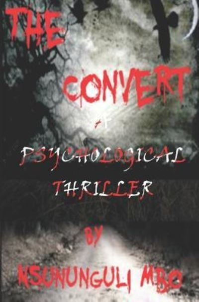 Cover for Nsununguli Mbo · The Convert (Paperback Bog) (2018)