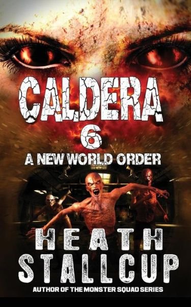 Cover for Heath Stallcup · Caldera 6 (Paperback Book) (2018)