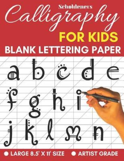 Cover for Scholdeners · Calligraphy for Kids (Paperback Book) (2018)