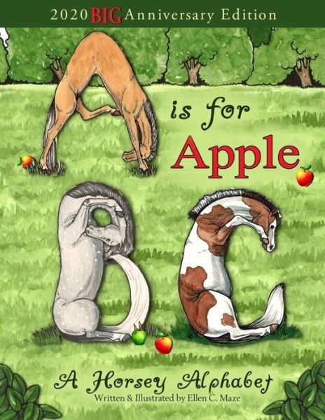 Cover for Ellen C Maze · A is for Apple, A Horsey Alphabet (Paperback Book) (2020)
