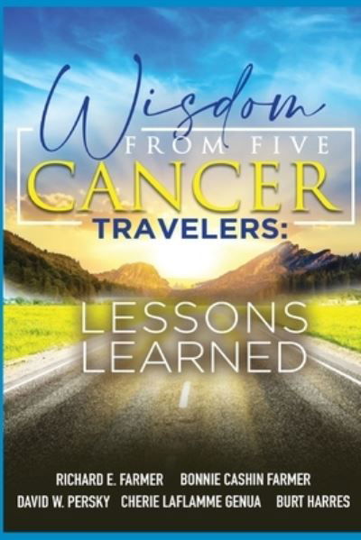 Cover for Richard Farmer · Wisdom From Five Cancer Travelers (Pocketbok) (2021)