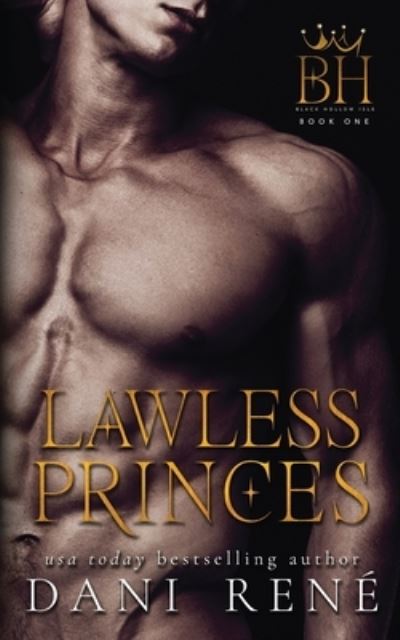 Cover for Dani René · Lawless Princes (Book) (2023)