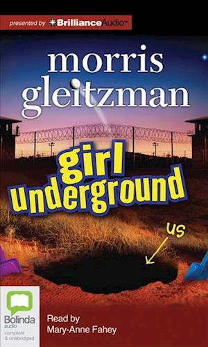 Cover for Morris Gleitzman · Girl Underground (Audiobook (CD)) [Unabridged edition] (2012)