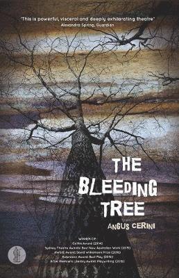 Cover for Angus Cerini · The Bleeding Tree (Paperback Book) (2017)