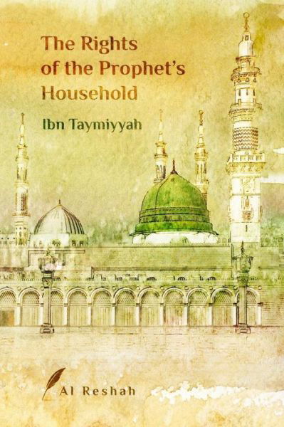 Cover for Ibn Taymiyyah · The Rights of the Prophet's Household (Pocketbok) (2018)