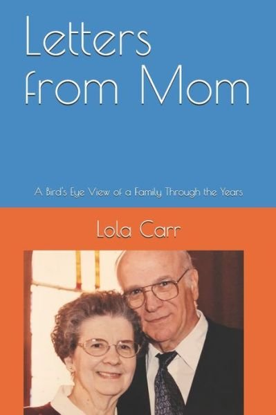 Cover for Lola B. Carr · Letters from Mom (Pocketbok) (2019)