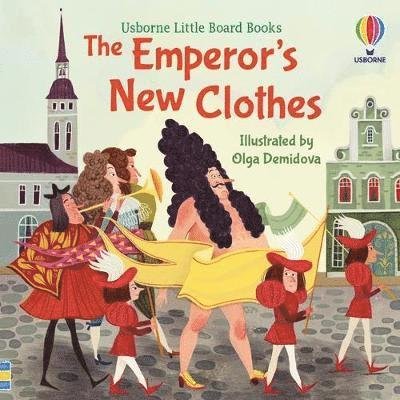 Cover for Lesley Sims · The Emperor's New Clothes - Little Board Books (Board book) (2022)