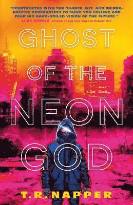 Cover for T.R. Napper · Ghost of the Neon God (Paperback Book) (2025)