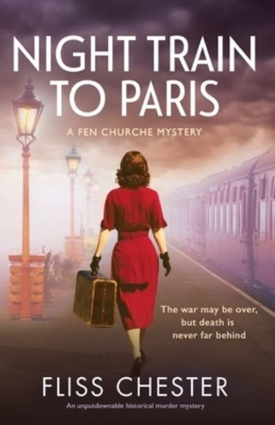 Cover for Fliss Chester · Night Train to Paris: An unputdownable historical murder mystery - A Fen Churche Mystery (Paperback Bog) (2020)
