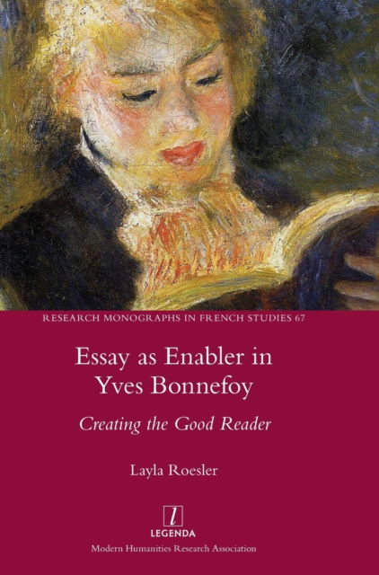 Cover for Layla Roesler · Essay as Enabler in Yves Bonnefoy: Creating the Good Reader - Research Monographs in French Studies (Hardcover Book) (2022)