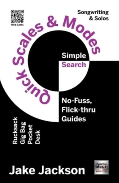 Quick Scales & Modes - Simple Search Music Guide - Jake Jackson - Książki - Flame Tree Publishing - 9781839649462 - 12 kwietnia 2022