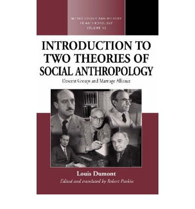 Cover for Robert Parkin · An Introduction to Two Theories of Social Anthropology: Descent Groups and Marriage Alliance - Methodology &amp; History in Anthropology (Hardcover Book) [Illustrated edition] (2006)
