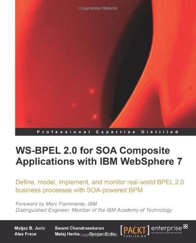 Cover for Matjaz B. Juric · WS-BPEL 2.0 for SOA Composite Applications with IBM WebSphere 7 (Paperback Book) (2010)