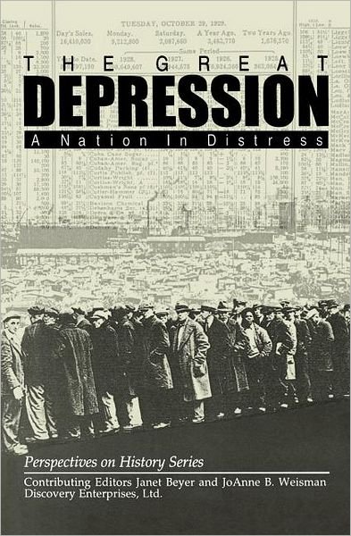 The Great Depression: A Nation in Distress - History Compass - Janet Beyer - Livros - History Compass - 9781878668462 - 7 de julho de 2011