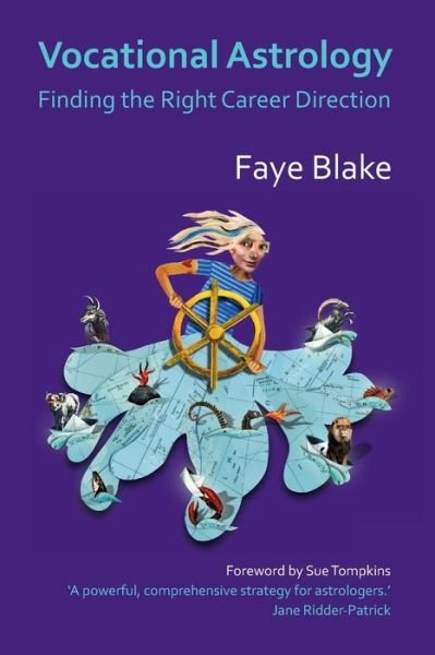 Cover for Faye Blake · Vocational Astrology: Finding the Right Career Direction (Paperback Book) (2017)