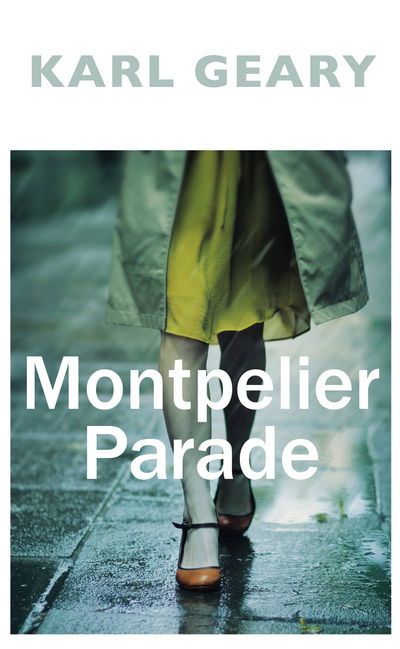 Cover for Geary · Montpelier Parade (Bok)