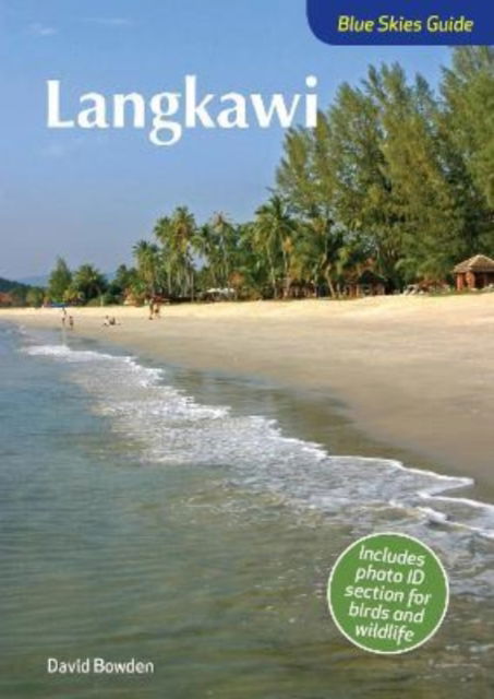 Cover for David Bowden · Blue Skies Guide to Langkawi - Blue Skies Guides (Paperback Book) (2022)