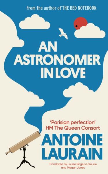 Cover for Antoine Laurain · An Astronomer in Love (Inbunden Bok) (2023)