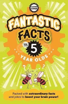 Cover for Caroline Rowlands · Fantastic Facts For Five Year Olds - Clever Cogs (Paperback Bog) (2024)