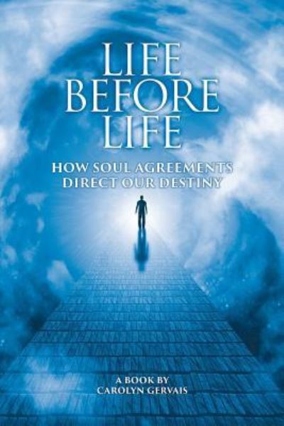 Cover for Carolyn Gervais · Life Before Life (Paperback Book) (2016)