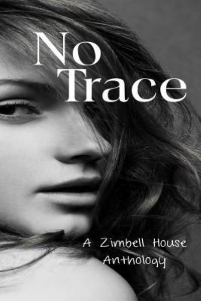 Cover for ZImbell House Publishing · No Trace (Paperback Book) (2018)