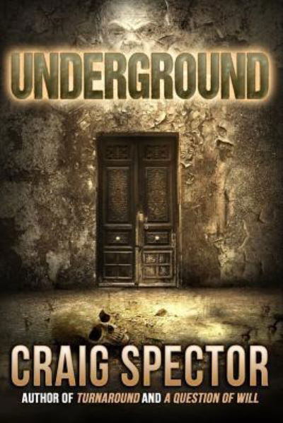 Cover for Craig Spector · Underground (Paperback Book) (2018)