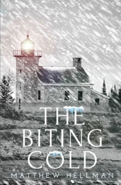 Cover for Matthew Hellman · The Biting Cold (Paperback Book) (2022)
