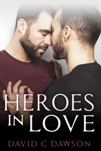 Cover for David C Dawson · Heroes in Love (Paperback Book) (2020)