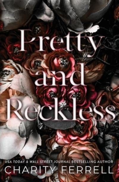 Cover for Charity Ferrell · Pretty and Reckless (Book) (2022)