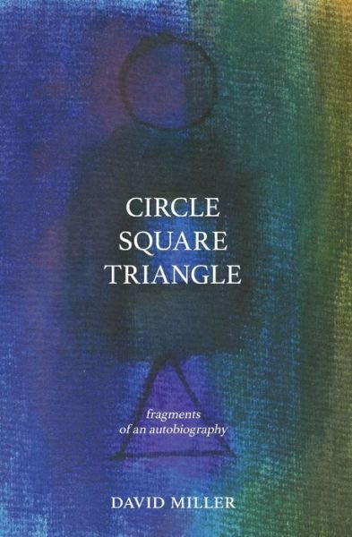 Cover for David Miller · Circle Square Triangle (Pocketbok) (2022)