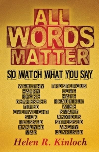 Cover for Helen Kinloxh · Watch What You Say... (Book) (2023)