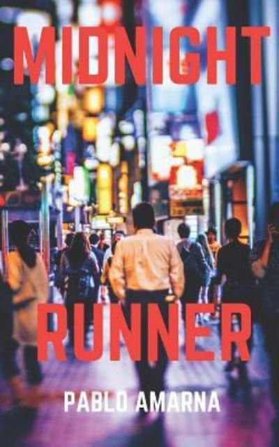 Cover for Pablo Amarna · Midnight Runner (Pocketbok) (2018)