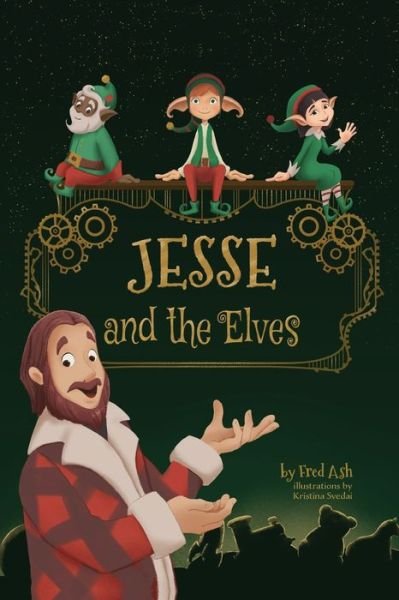 Cover for Fred Ash · Jesse and the Elves (Paperback Bog) (2022)