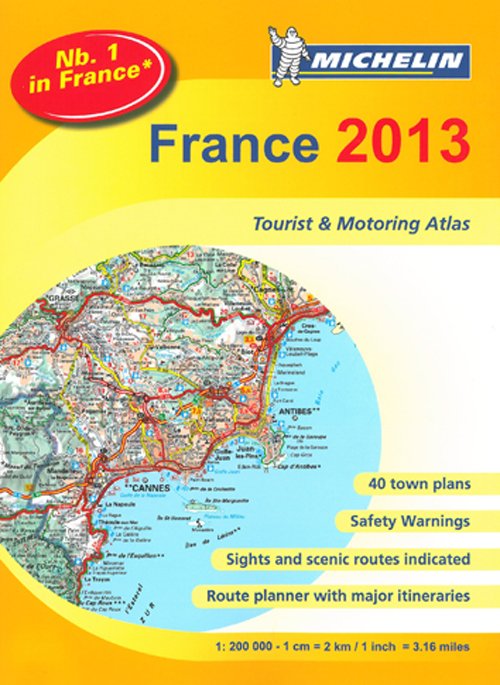 Cover for Norstedts · Michelin Tourist &amp; Motoring Atlas: Michelin Tourist &amp; Motoring Atlas France 2013 (Bog) (2012)