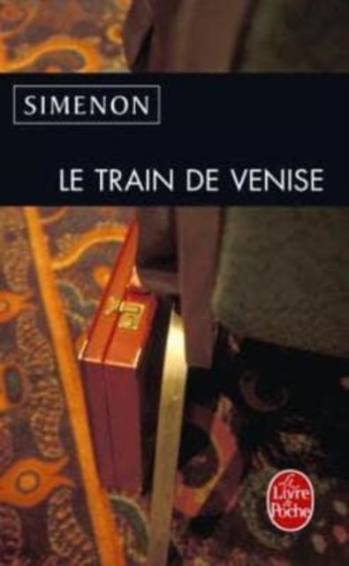 Cover for Georges Simenon · Le train de Venise (Paperback Book) (2011)