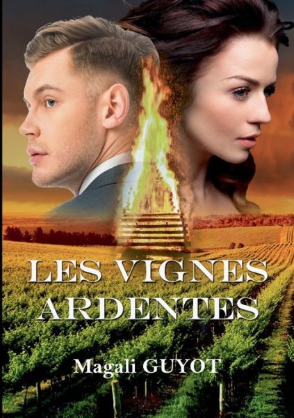 Cover for Guyot · Les vignes ardentes (Book) (2020)