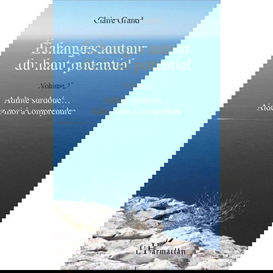 Cover for Claire Grand · Échanges autour du haut potentiel (Paperback Book) (2020)