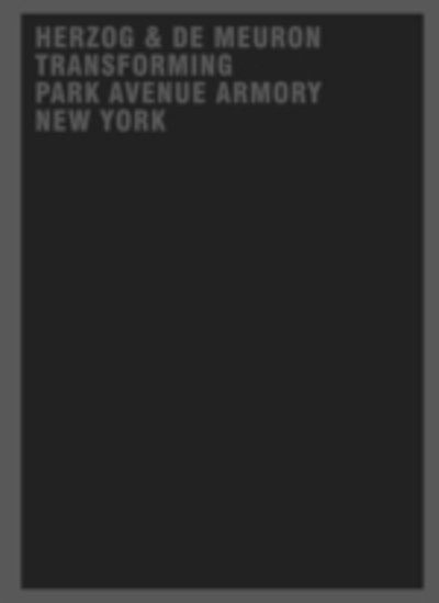 Cover for Gerhard Mack · Herzog &amp; de Meuron Transforming Park Av (Buch) (2014)