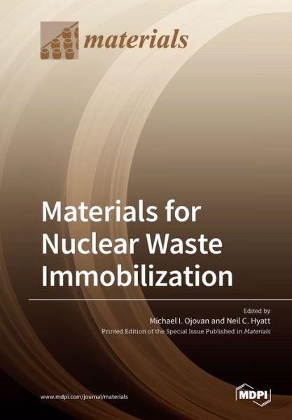 Cover for Michael I Ojovan · Materials for Nuclear Waste Immobilization (Paperback Book) (2020)