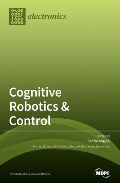 Cover for Cecilio Angulo · Cognitive Robotics &amp; Control (Hardcover Book) (2020)