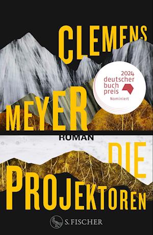 Cover for Clemens Meyer · Die Projektoren (Bog) (2024)